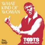 What Kind of Woman (Remastered)